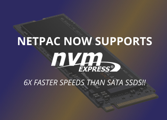 NetPAC 现在支持 NVMe 驱动器